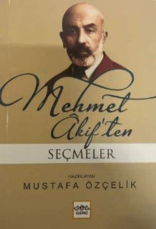 Mehmet Akif’ten Seçmeler Milli Eğitim Bakanlığı İlköğretim 100 Temel Eser - 1
