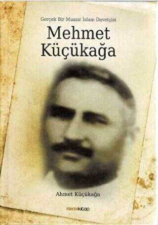 Mehmet Küçükağa - Gerçek Bir Muasır İslam Davetçisi - 1