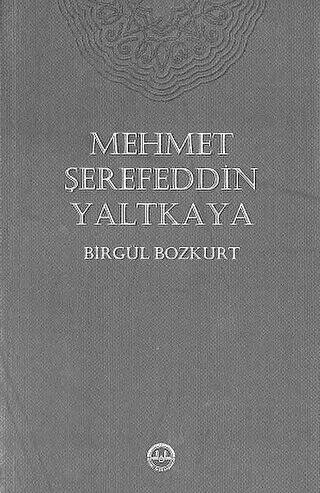 Mehmet Şerefeddin Yaltkaya - 1