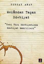 Mekandan Taşan Edebiyat - 1