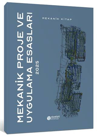 Mekanik Proje ve Uygulama Esasları - 1