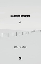 Mekanım - Arayışlar - 1