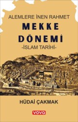 Mekke Dönemi – İslam Tarihi - Vova Yayınları