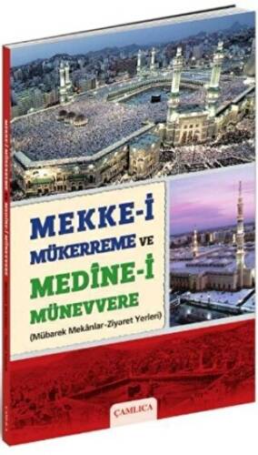 Mekke-i Mükerreme ve Medine-i Münevvere - 1