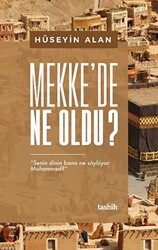 Mekke’de Ne Oldu - 1