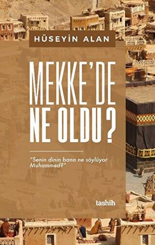 Mekke’de Ne Oldu - 1