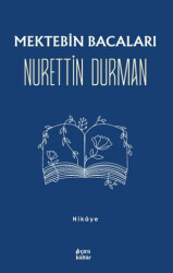 Mektebin Bacaları - Çıra Yayınları