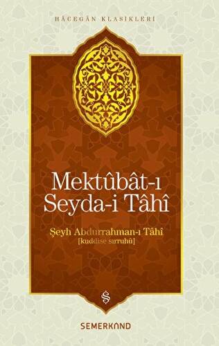 Mektubat-ı Seyda-i Tahi - 1