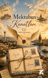Mektubun Kanatları - Kiba Yayımcılık