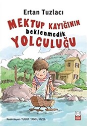 Mektup Kayığının Beklenmedik Yolculuğu - 1