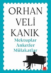 Mektuplar Anketler Mülakatlar - Kırmızı Kedi Yayınevi