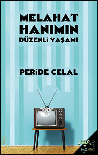 Melahat Hanımın Düzenli Yaşamı - 1