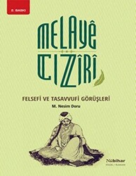 Melaye Cıziri Felsefi ve Tasavvufi Görüşleri - 1