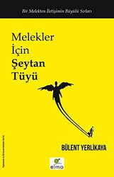 Melekler İçin Şeytan Tüyü - 1