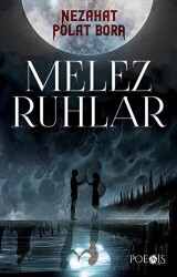 Melez Ruhlar - 1