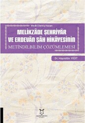 Melikzade Şehriyar ve Erdevan Şah Hikayesinin Metindilbilim Çözümlemesi - 1