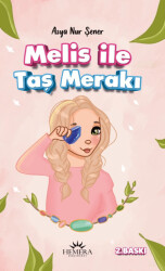 Melis İle Taş Merakı - 1