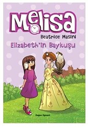 Melisa Elizabeth`in Baykuşu - 1