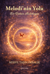 Melodi`nin Yolu - İkinci Adam Yayınları