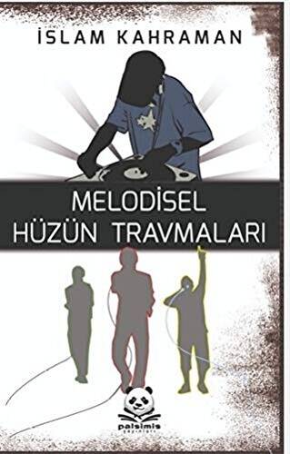 Melodisel Hüzün Travmaları - 1