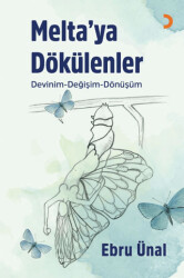 Melta’ya Dökülenler - 1
