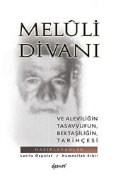 Meluli Divanı ve Aleviliğin Tasavvufun Bektaşiliğin Tarihçesi - 1