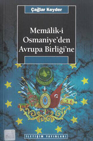 Memalik-i Osmaniye’den Avrupa Birliğine - 1