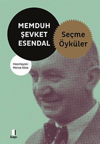 Memduh Şevket Esendal Seçme Öyküler - 1