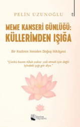 Meme Kanseri Günlüğü: Küllerimden Işığa - Karina Yayınevi
