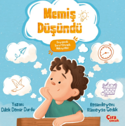 Memiş Düşündü - Çıra Çocuk Yayınları