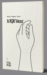 B`Aşk`lıksız - 40 Kitap