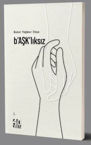 B`Aşk`lıksız - 1