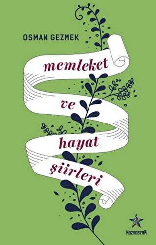 Memleket ve Hayat Şiirleri - 1