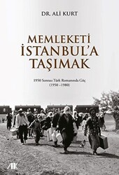 Memleketi İstanbul’a Taşımak - 1