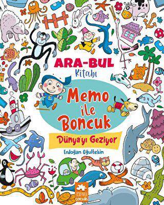 Memo ile Boncuk Dünya’yı Geziyor - Ara Bul Kitabı - 1