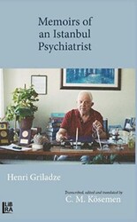 Memoirs of an Istanbul Psychiatrist Henri Griladze - 1
