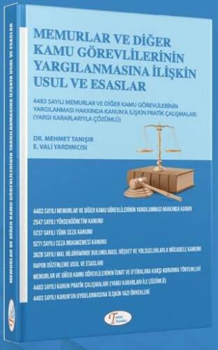 Memurlar ve Diğer Kamu Görevlilerinin Yargılanmasına İlişkin Usul ve Esaslar - 1