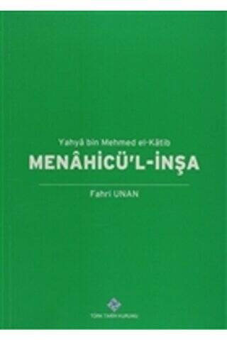 Menahicü`l-İnşa - Yahya Bin Mehmed El-Katib - 1