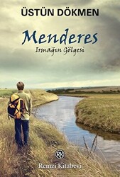 Menderes - Irmağın Gölgesi - 1