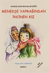 Anadolu’dan Masallar Dizisi - Menekşe Yaprağından İncinen Kız - 1