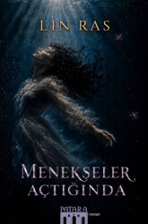 Menekşeler Açtığında - Patara Kitap