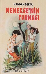 Menekşe`nin Turnası - 1