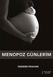 Menopoz Günlerim - 1