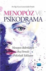 Menopoz ve Psikodrama - 1