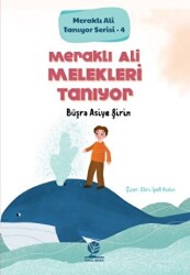 Meraklı Ali Melekleri Tanıyor - Gonca Çocuk