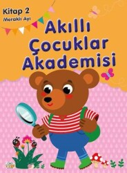 Meraklı Ayı Akıllı Çocuk Akademisi - 0-6 Yaş Yayınları