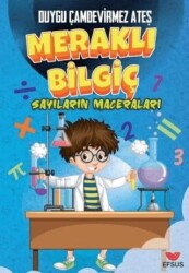 Meraklı Bilgiç Sayıların Maceraları - 1