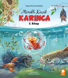 Meraklı Küçük Karınca 3. Kitap - Eksik Parça Yayınları