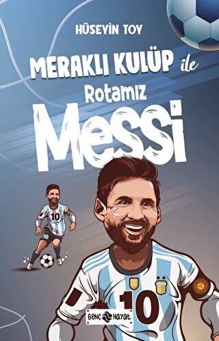 Meraklı Kulüp ile Rotamız Messi - 1