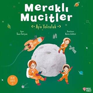 Meraklı Mucitler Ay’a Yolculuk - 1